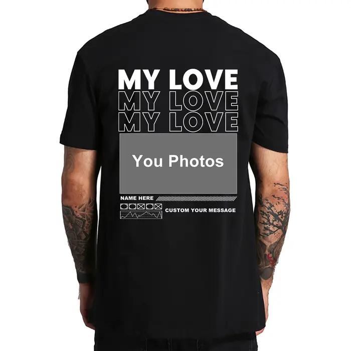 T-shirt en coton doux avec photo personnalisée pour homme, cadeau de petit ami, collage de la Saint-Valentin, Only You My Girlfriend