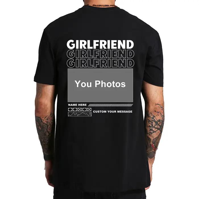 T-shirt en coton doux avec photo personnalisée pour homme, cadeau de petit ami, collage de la Saint-Valentin, Only You My Girlfriend