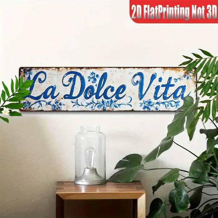 Plaque murale en métal 2D, 1 pièce, La Dolce Vita, plaque décorative italienne vintage avec motif fl